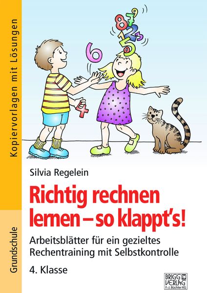 Richtig rechnen lernen – so klappt ́s! 4. Klasse, Taschenbuch von Silvia Regelein, Brigg, 978-3-95660-338-9