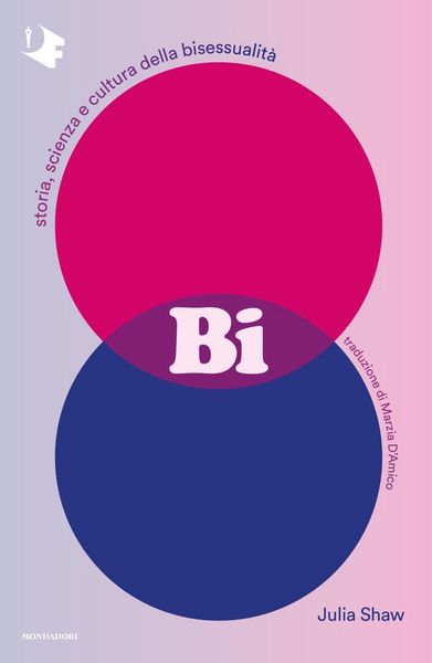 Produktbild: Bi. Storia, scienza e cultura della bisessualit&agrave;