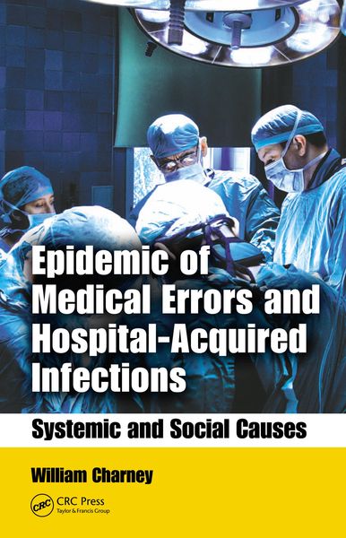 Produktbild: Epidemic of Medical Errors and Hospital-Acquired Infections