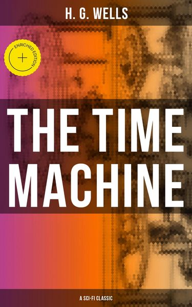 Produktbild: The Time Machine (a Sci-Fi Classic)
