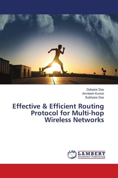 Produktbild: Effective & Efficient Routing Protocol for Multi-hop Wireless Networks