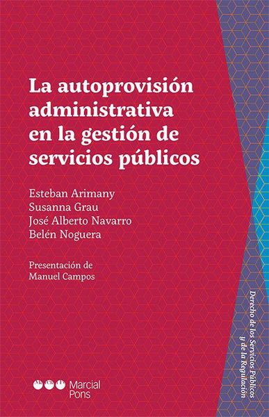Produktbild: La autoprovisi&oacute;n administrativa en la gesti&oacute;n de servicios p&uacute;blicos