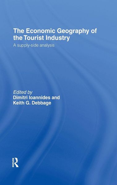 Produktbild: The Economic Geography of the Tourist Industry