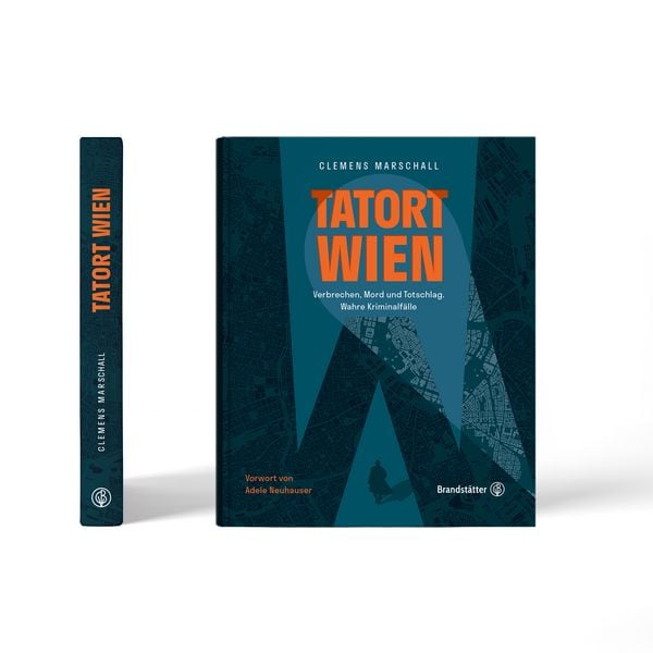 Tatort Wien, Gebundene Ausgabe von Clemens Marschall, Brandstätter Verlag, 978-3-7106-0739-4