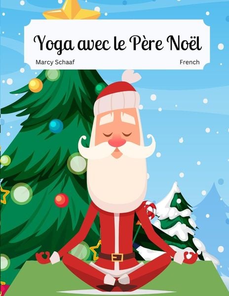 Produktbild: Yoga avec le P&egrave;re No&euml;l (French / English Bilingual) Yoga With Santa