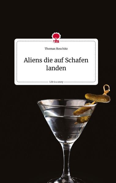 Produktbild: Aliens die auf Schafen landen. Life is a Story - story.one
