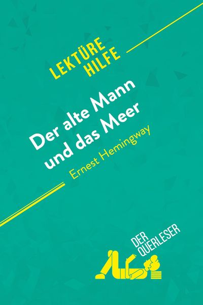 Produktbild: Der alte Mann und das Meer von Ernest Hemingway (Lekt&uuml;rehilfe)
