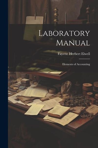 Produktbild: Laboratory Manual; Elements of Accounting
