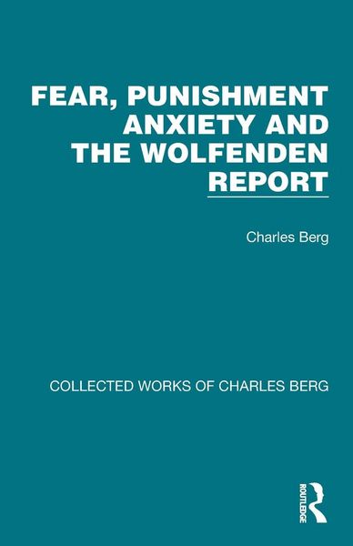 Produktbild: Fear, Punishment Anxiety and the Wolfenden Report