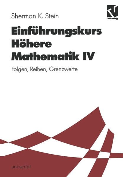 Einführungskurs Höhere Mathematik, Taschenbuch von Sherman K. Stein, Vieweg & Teubner, 9783528074265