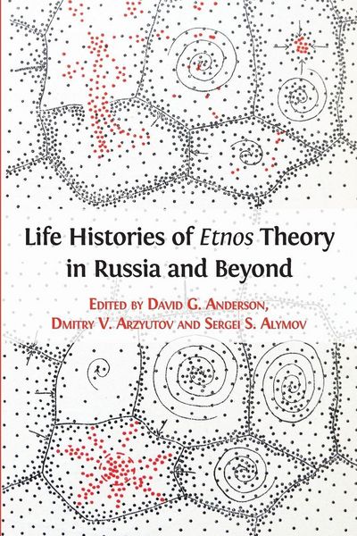 Produktbild: Life Histories of Etnos Theory in Russia and Beyond