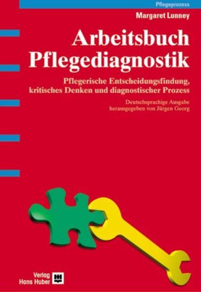 Arbeitsbuch Pflegediagnostik, Gebundene Ausgabe von Margaret Lunney, Hogrefe AG