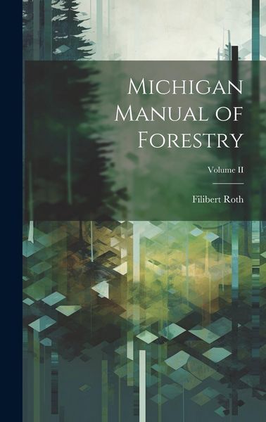 Produktbild: Michigan Manual of Forestry; Volume II