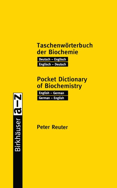 Produktbild: Birkh&auml;user Taschenw&ouml;rterbuch der Biochemie / Birkh&auml;user Pocket Dictionary of Biochemistry