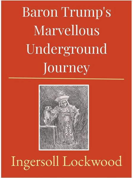 Produktbild: Baron Trump's Marvellous Underground Journey