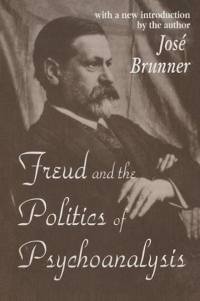 Produktbild: Freud and the Politics of Psychoanalysis