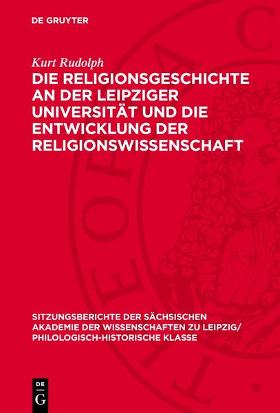 Produktbild: Die Religionsgeschichte an der Leipziger Universit&auml;t und die Entwicklung der Religionswissenschaft