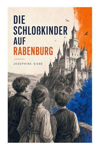 Produktbild: Die Schlo&szlig;kinder auf Rabenburg