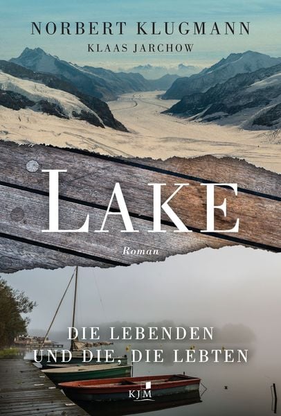 Produktbild: LAKE. Die Lebenden und die, die lebten