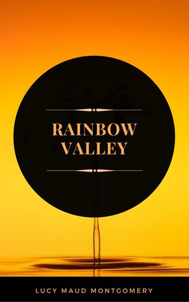 Produktbild: Rainbow Valley (ArcadianPress Edition)