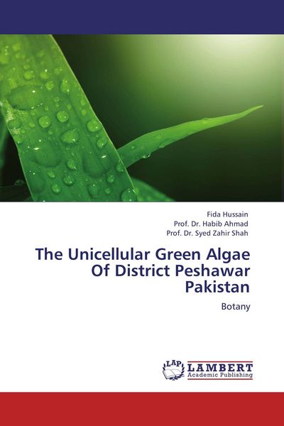 Produktbild: The Unicellular Green Algae Of District Peshawar Pakistan