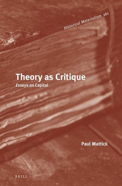 Produktbild: Theory as Critique: Essays on Capital
