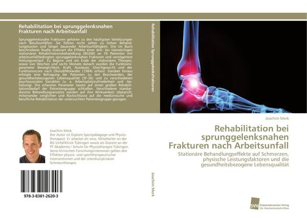 Rehabilitation bei sprunggelenksnahen Frakturen nach Arbeitsunfall, Taschenbuch von Joachim Merk, Südwestdeutscher Verlag für Hochschulschriften,