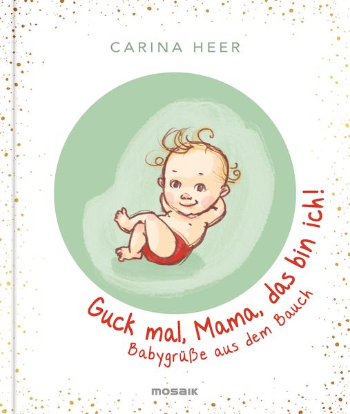 Produktbild: Guck mal, Mama, das bin ich!