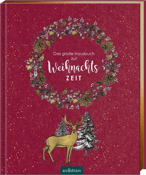 Das große Hausbuch zur Weihnachtszeit