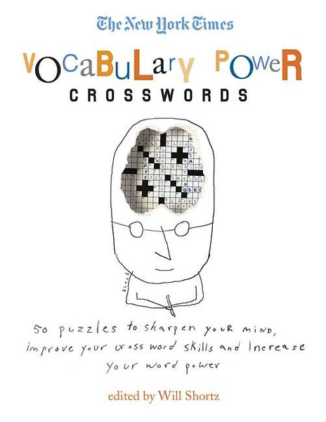 Produktbild: The New York Times Vocabulary Power Crosswords: 50 Puzzles to Sharpen Your Mind, Improve Your Corssword Skills and Increase Your Word Power