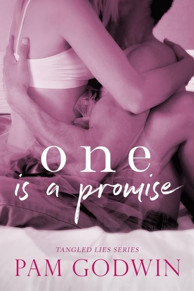 Produktbild: One is a Promise (Tangled Lies, #1)