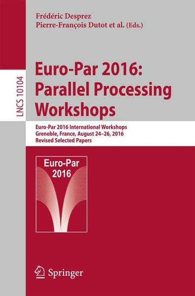 Produktbild: Euro-Par 2016: Parallel Processing Workshops