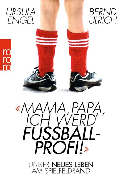 Produktbild: Engel, U: Mama, Papa, ich werd' Fu&szlig;ballprofi!