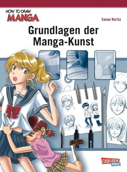 How To Draw Manga: Grundlagen der Manga-Kunst, Taschenbuch von Sanae Narita, Carlsen, 978-3-551-75255-0