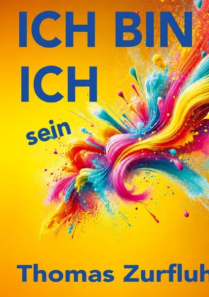 Produktbild: ICH BIN ICH sein