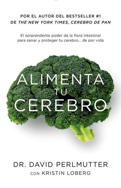 Produktbild: Alimenta Tu Cerebro / Brain Maker: The Power of Gut Microbes to Heal and Protect Your Brain