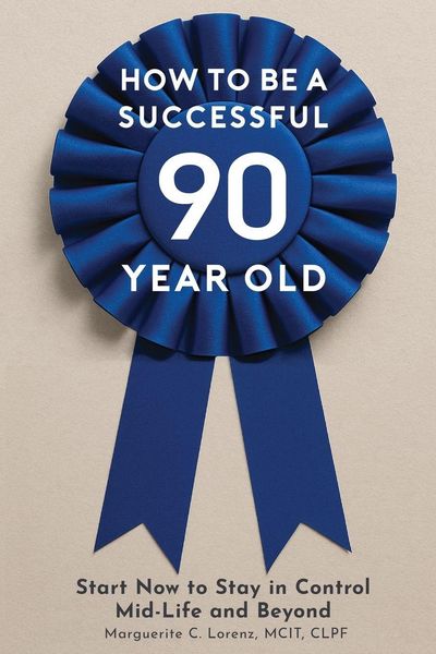 Produktbild: How To Be A Successful Ninety-Year-Old