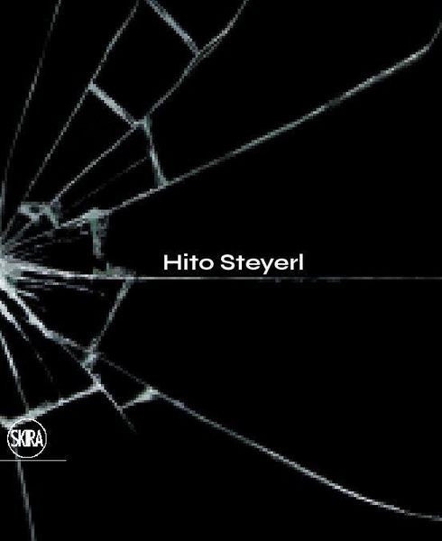 Produktbild: Hito Steyerl: The City of Broken Windows