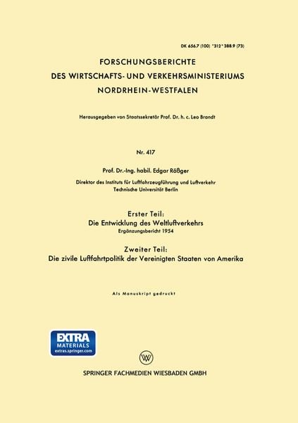 Produktbild: Erster Teil: Die Entwicklung des Weltluftverkehrs. Zweiter Teil: Die zivile Luftfahrtpolitik der Vereinigten Staaten von Amerika