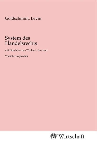 System des Handelsrechts, Taschenbuch von , MV-Wirtschaft, 9783968850573