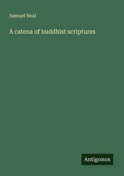 Produktbild: A catena of buddhist scriptures