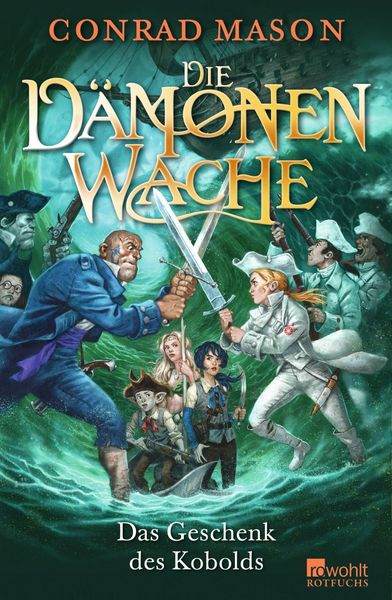 Produktbild: Mason, C: D&auml;monenwache. Das Geschenk des Kobolds