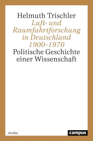 Produktbild: Luft- und Raumfahrtforschung in Deutschland 1900&ndash;1970