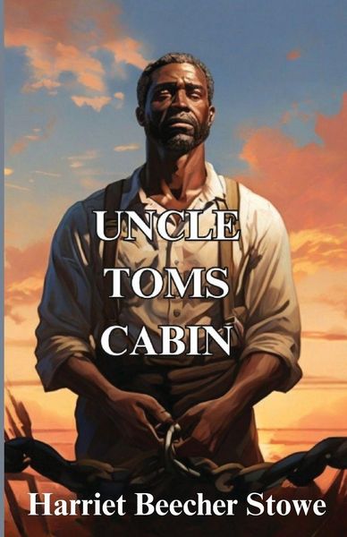 Produktbild: Uncle Tom's Cabin(Illustrated)