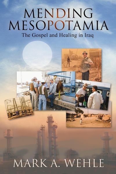 Produktbild: Mending Mesopotamia: The Gospel and Healing in Iraq