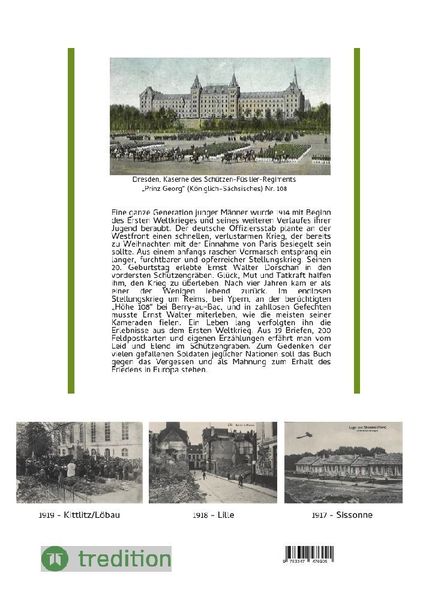Produktbild: Schütze Ernst Walter Dorschan erlebt und überlebt den 1. Weltkrieg 1914–1918 in Belgien und Frankreich, eine vollständig erhaltene Sammlung von Briefe