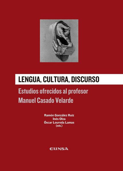 Produktbild: Lengua, Cultura, Discurso. Estudios Ofrecidos Al Profesor Manuel Casado Velarde