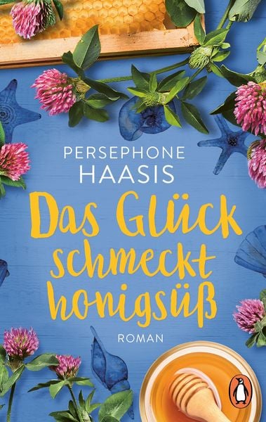 Produktbild: Das Gl&uuml;ck schmeckt honigs&uuml;&szlig;