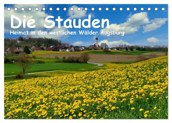 Produktbild: Die Stauden - Heimat in den westlichen W&auml;lder Augsburg (Tischkalender 2027 DIN A5 quer), CALVENDO Monatskalender