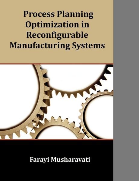 Produktbild: Process Planning Optimization in Reconfigurable Manufacturing Systems